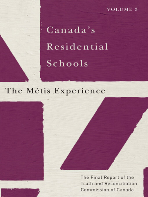 Title details for Canada's Residential Schools by Commission de vérité et réconciliation du Canada - Available